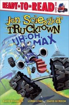 Uh-Oh, Max (Ready-to-Read. Level 1) by Jon Scieszka - Good - £7.36 GBP