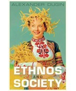 Ethnos and Society by Alexander Dugin (2018, Trade Paperback) - $44.54