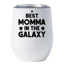 Best Momma In The Galaxy Tumbler 12oz Funny Wine Glass Christmas Gift For Mom - £18.27 GBP