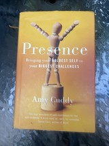 Presence : Bringing Your Boldest Self to Your Biggest Challenges by Amy ... - $4.95