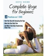 COMPLETE YOGA FOR BEGINNERS ALL LEVELS DVD KOYA WEBB - 3 PRACTICES NEW S... - £15.49 GBP