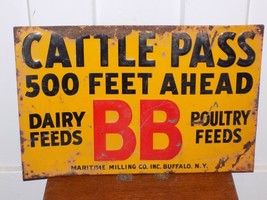 Vintage BB Dairy Poultry Feeds Cattle Pass Metal Sign - $6,551.01 MXN