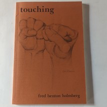 Touching Romantic Poetry by Fred Benton Holmberg- Signed by Author- Good! - £15.63 GBP