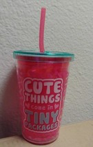 &quot;CUTE THINGS COME IN TINY PACKAGES&quot; 10 OZ KIDS TUMBLER CUP W/ STRAW BPA ... - £6.57 GBP