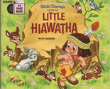 Walt Disney&#39;s Story Of Little Hiawatha With Songs [Vinyl] - £78.30 GBP