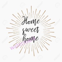 &quot;Home Sweet Home&quot; Starburst Quote Publicity Photo - £6.46 GBP