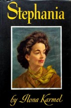 Stephania by Ilona Karmel / 1953 Hardcover Book Club Edition - £1.81 GBP