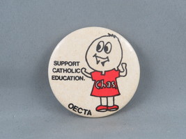 Vintage Union Pin - Support Catholic Education OECTA - Celluloid Pin - $15.00