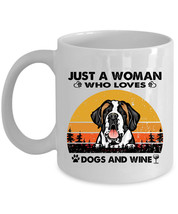 St. Bernard Dogs Coffee Mug Ceramic Just A Woman Who Loves Dog &amp; Wine Mugs Gift - £13.41 GBP+