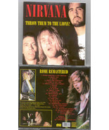 Nirvana - Throw Them To The Lions ( Rome . Italy .  April 22nd . 1991 ) - $22.99