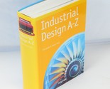 Industrial Design A-Z by Charlotte Fiell, Peter First 1st Edition LN  PB... - £20.06 GBP