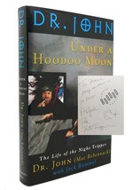 Dr. John &amp; Jack Rummel Under A Hoodoo Moon Signed The Life Of Dr. John The Night - £842.08 GBP