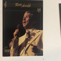 Roy Acuff Trading Card Country classics #41 - £1.57 GBP