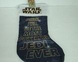Star Wars Xmas Stocking Someday I Will Become The Most Powerful Jedi Eve... - $22.76