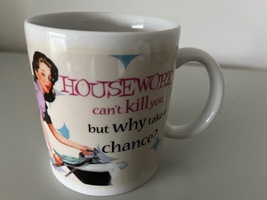 HOUSEWORK CAN&#39;T KILL YOU MUG (HALF MOON BAY) - £7.51 GBP