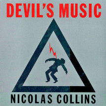 NICOLAS COLLINS Devil&#39;s Music LP Vinyl 1985 Industrial Electronic Experimental - $39.01