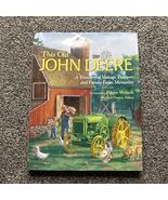 This Old John Deere: A Treasury of Vintage Tractors and …. - GOOD Hardcover - €6,84 EUR