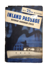 inland Passage George Harmon Coxe Hardcover Book - £0.77 GBP