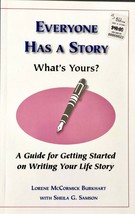Guide for Writing Your Life Story, Everyone Has a Story: What&#39;s Yours? B... - $10.35