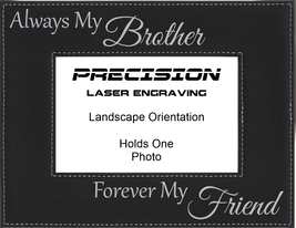 Brother Gift Always My Brother Forever My Friend Engraved Leatherette Frame - £17.72 GBP+