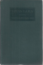 Spunyarn by Comdr H.B. Boothby (Merchant Marine) - $15.00