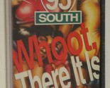 95 South Cassette Tape SIngle Whoot There It Is Rap Hip Hop CAS1 - $7.91