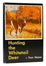 Tom Hayes Hunting The Whitetail Deer - $54.39