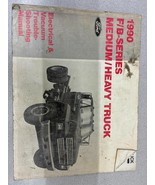 1990 Ford F&amp;B 700 800 900 Truck Electrical &amp; Vacuum Troubleshooting Manu... - $1,658.38 MXN