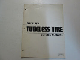 1982 Suzuki Tubeless Tire Service Repair Manual FACTORY OEM 82 MINOR WEA... - $13.26