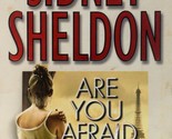 Are You Afraid of the Dark? by Sidney Sheldon / 2005 Paperback Suspense - $1.13