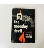 VTG The Noonday Devil Book Hardcover By Ursula Curtiss 1951 Thriller Det... - $33.85