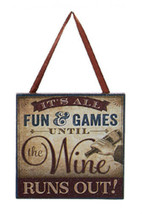 KURT S ADLER &quot;IT&#39;S ALL FUN &amp; GAMES UNTIL THE WINE RUNS OUT&quot; PLAQUE XMAS ... - £3.90 GBP