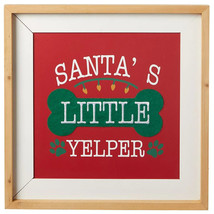 NEW Santa&#39;s Little Yelper Dog Christmas Holiday Decorative Wooden Sign 1... - £12.33 GBP