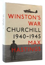 Max Hastings WINSTON&#39;S WAR Churchill, 1940-1945 1st U.S. Edition 1st Printing - £41.60 GBP