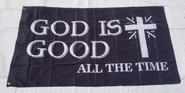God Is Good All The Time 3&#39;X5&#39; Flag ROUGH TEX® 100D - £18.95 GBP