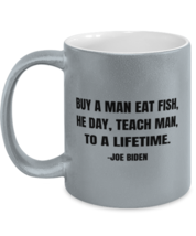 Joe Biden Funny Mugs Buy A Man Eat Fish Silver-M-Mug  - £14.10 GBP