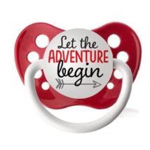 Let the Adventure Begin Pacifier - 6-18 months - Red Binky - Unisex Baby Gift - £6.25 GBP