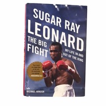 The Big Fight: My Life in and Out of the Ring Sugar Ray Leonard Signed Boxing - £22.16 GBP