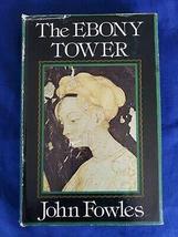 The Ebony Tower John Fowles HC Vintage 1974 Book Club Edition [Hardcover] John F - £22.59 GBP