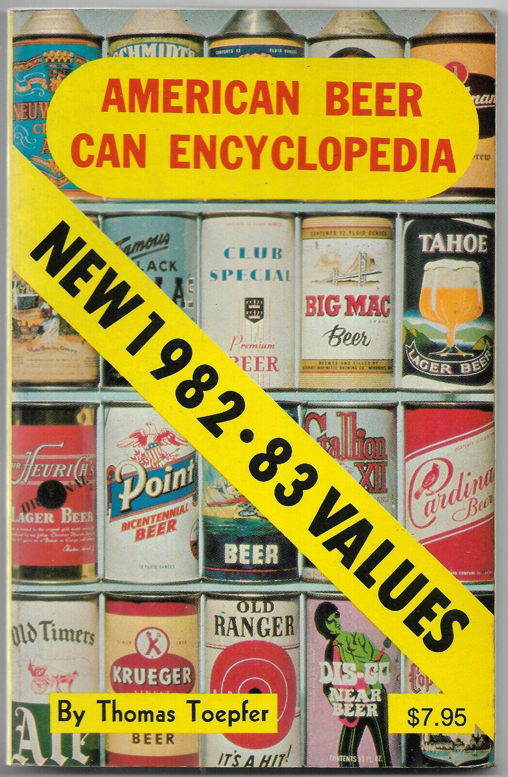 Primary image for American Beer Can Encyclopedia 1982-83 Edition by Thomas Toepfer Trade PB VG