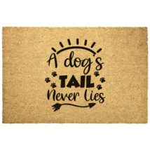 A Dog&#39;s Tail Never Lies Outdoor Coir Doormat, Dog gift, dog mom, 4 Sizes - £21.57 GBP+