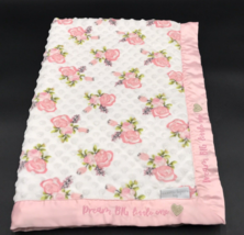 Nanette Lapore Baby Blanket Minky Satin Trim Roses Dream Big Little One - £17.53 GBP