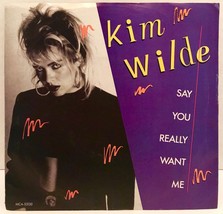 Kim Wilde Say You Really Want Me 45 Vinyl Record 7&quot; Single Picture Sleeve - £6.96 GBP