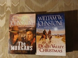 2 William &amp; J.A. Johnstone Western Books The Morgans A Death Valley Christmas... - £18.17 GBP