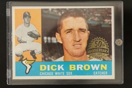 2009 Topps 50th Anniversary Baseball Card DICK BROWN Chicago White Sox #256 - £9.89 GBP