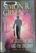 Nightside Ser.: The Good, the Bad, and the Uncanny by Simon Green Ex. Library - £2.37 GBP