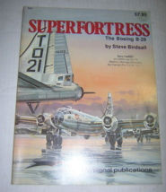 Superfortress - The Boeing B-29 by Steve Birdsall (Trade Paperback) ~ B22-19M - £10.36 GBP