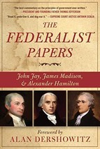 The Federalist Papers [Paperback] Hamilton, Alexander; Madison, James; Jay, John - £7.82 GBP