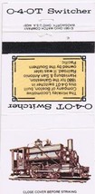 Transportation Matchbook Cover Trains 0-4-OT Switcher - $1.06