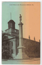 Court House Soldier Monument Bedford Pennsylvania 1910c postcard - £5.04 GBP